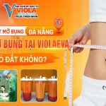 Giá hút mỡ bụng Đà Nẵng? Hút mỡ bụng tại ViolaEva có đắt không?