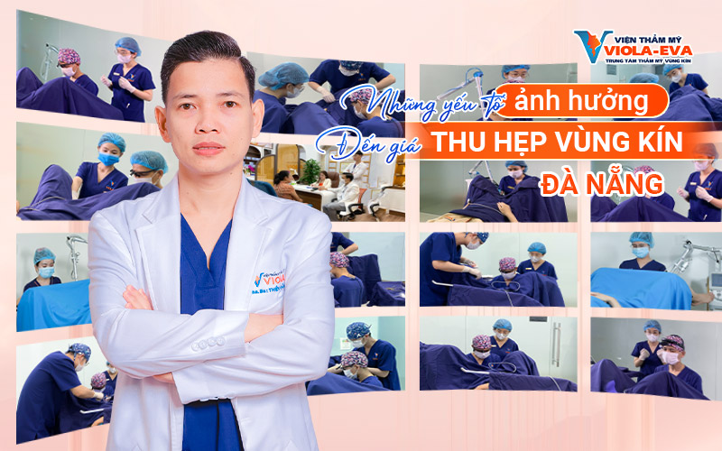 Những yếu tố ảnh hưởng đến giá thu hẹp vùng kín Đà Nẵng