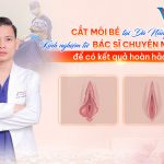 Cắt môi bé tại Đà Nẵng: Kinh nghiệm từ bác sĩ chuyên môn giỏi để có kết quả hoàn hảo