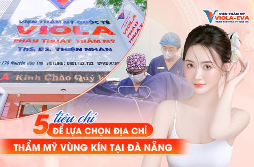 5 tiêu chí để lựa chọn địa chỉ thẩm mỹ vùng kín tại Đà Nẵng