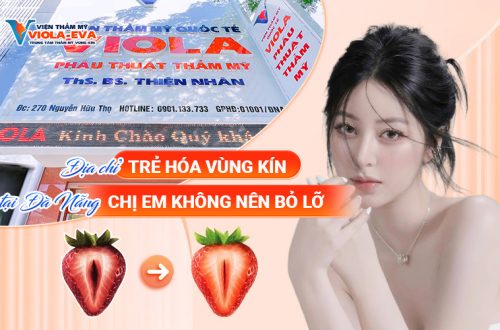 Địa chỉ trẻ hóa vùng kín tại Đà Nẵng chị em không nên bỏ lỡ