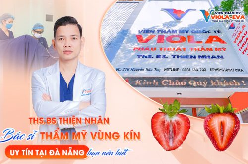 ths-bs-thien-nhan-bac-si-tham-my-vung-kin-uy-tin-tai-da-nang-ban-nen-biet