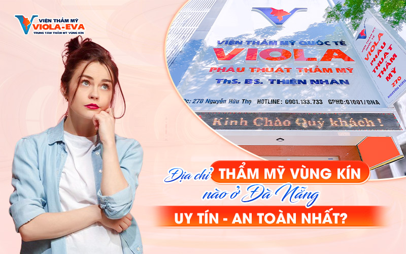 dia-chi-tham-my-vung-kin-nao-o-da-nang-uy-tin-an-toan-nhat