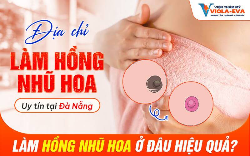 lam-hong-nhu-hoa-o-dau-hieu-qua-dia-chi-lam-hong-nhu-hoa-uy-tin-tai-da-nang