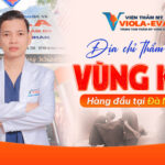 Viện Thẩm Mỹ ViolaEva -  Địa chỉ thẩm mỹ vùng kín hàng đầu tại Đà Nẵng