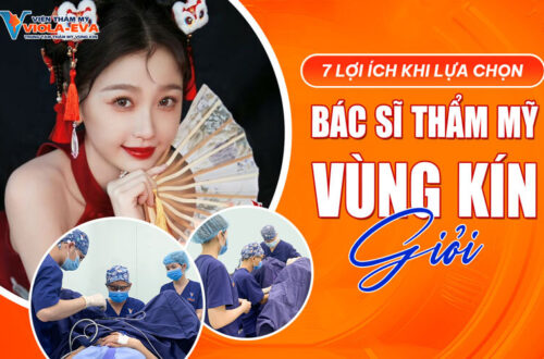 7 lợi ích khi lựa chọn bác sĩ thẩm mỹ vùng kín giỏi