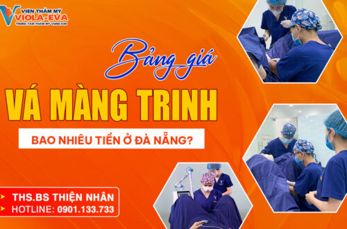 Bảng giá vá màng trinh bao nhiêu tiền ở Đà Nẵng?