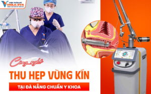 cong-nghe-thu-hep-vung-kin-tai-da-nang-chuan-y-khoa