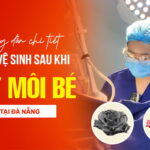 huong-dan-chi-tiet-cach-ve-sinh-sau-khi-cat-moi-be-tai-da-nang