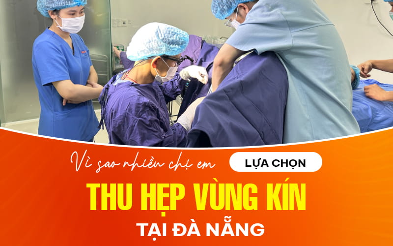 vi-sao-nhieu-chi-em-chon-thu-hep-vung-kin-tai-da-nang