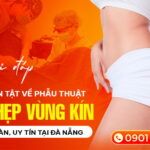 giai-dap-tat-tan-tat-ve-phau-thuat-thu-hep-vung-kin-an-toan-uy-tin-tai-da-dang