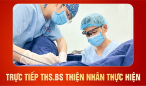 truc-tiep-ThS.BS-Thien-Nhan-thuc-hien